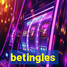 betingles