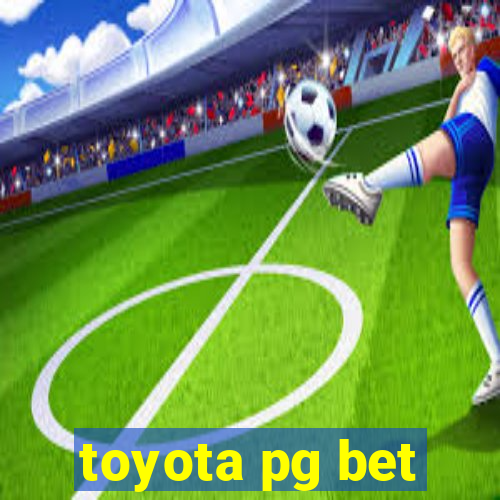 toyota pg bet