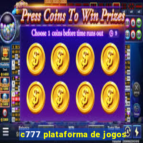 c777 plataforma de jogos