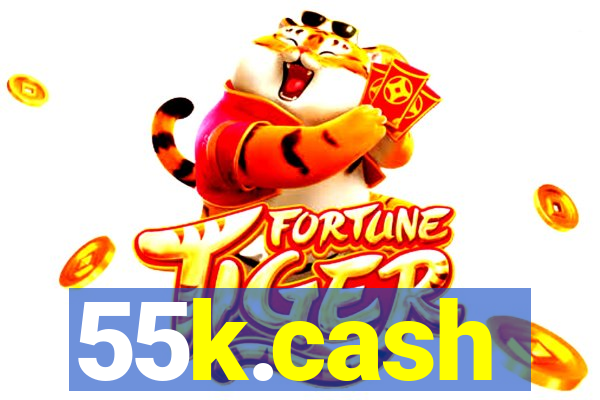 55k.cash