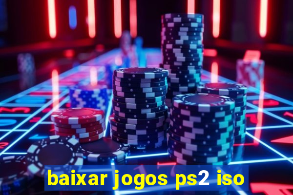 baixar jogos ps2 iso