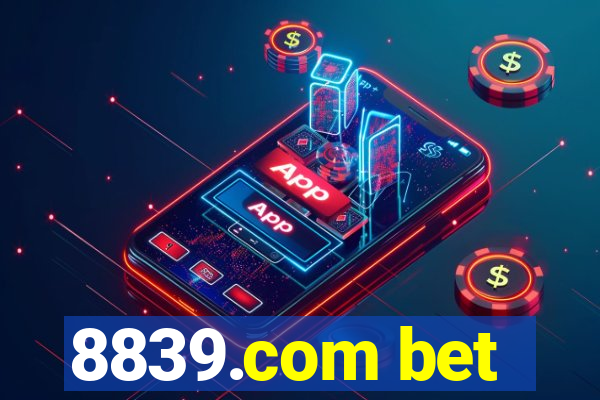 8839.com bet