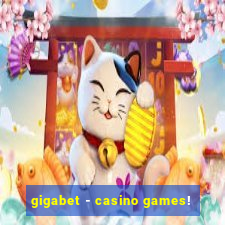 gigabet - casino games!