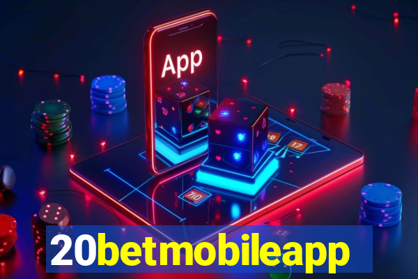20betmobileapp