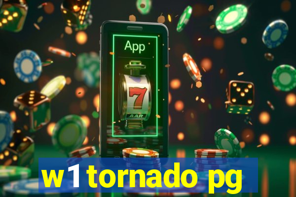 w1 tornado pg