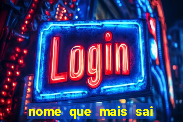 nome que mais sai na rifa cartela da sorte
