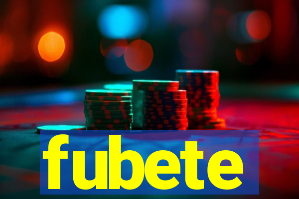 fubete