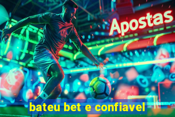 bateu bet e confiavel
