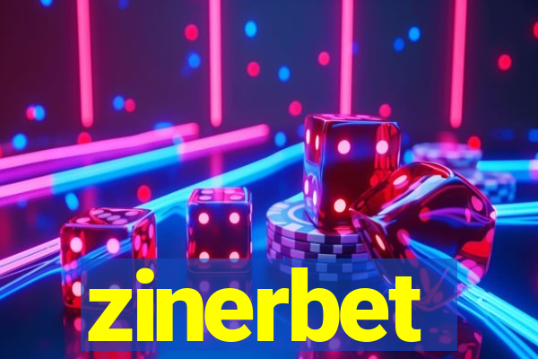zinerbet