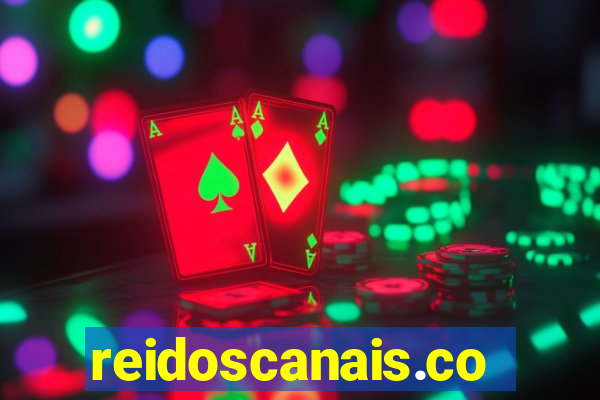 reidoscanais.com