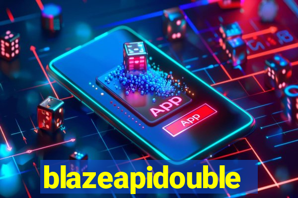 blazeapidouble