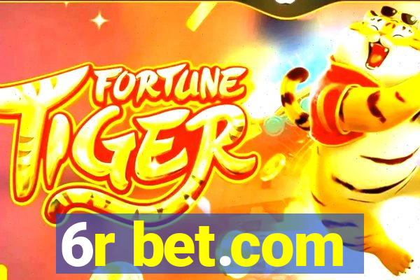 6r bet.com