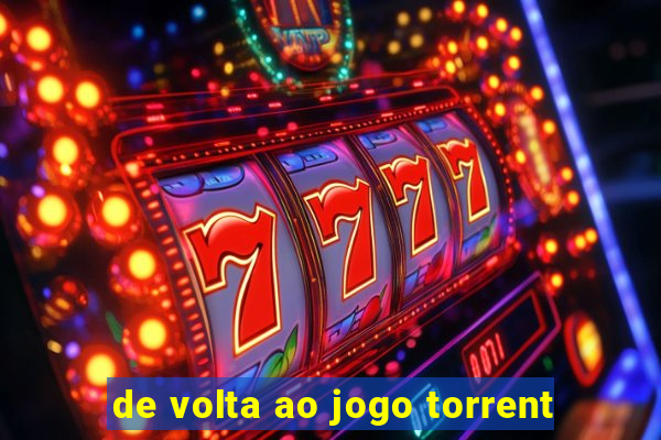 de volta ao jogo torrent