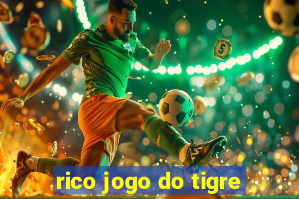 rico jogo do tigre