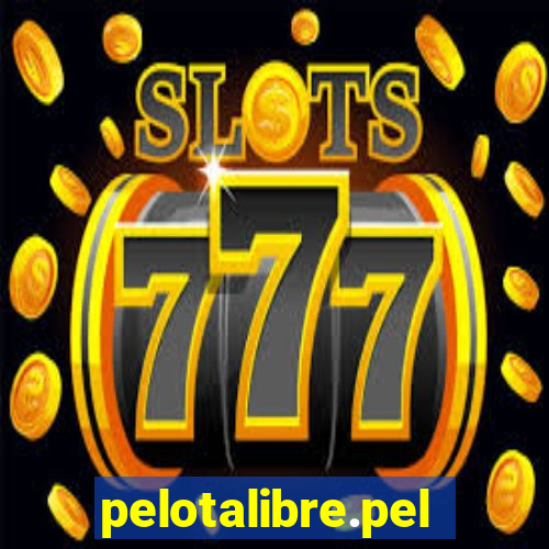 pelotalibre.pelota