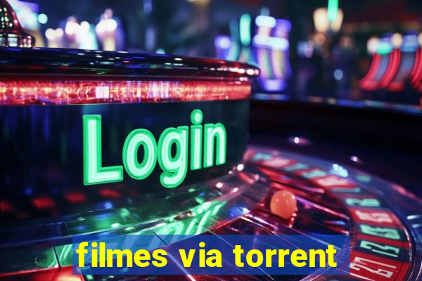 filmes via torrent