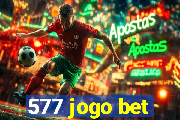 577 jogo bet