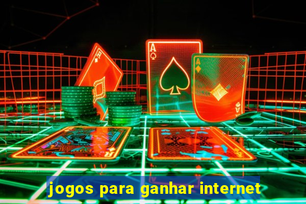 jogos para ganhar internet