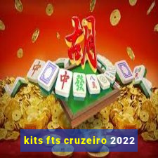 kits fts cruzeiro 2022
