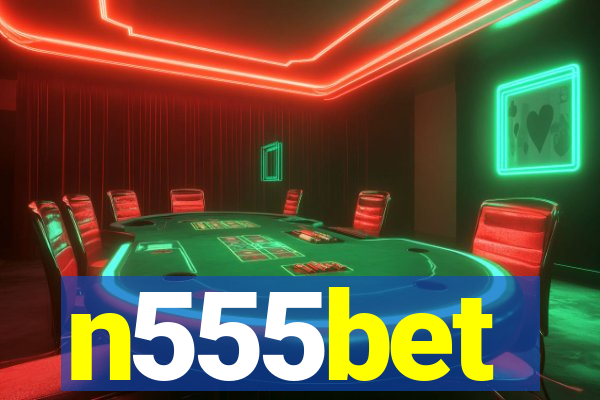 n555bet