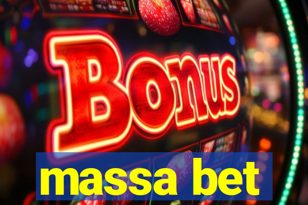 massa bet