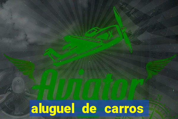 aluguel de carros particular para uber